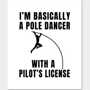 Pole Vault Dancer Pilot Joke Athlete Gift Posters and Art